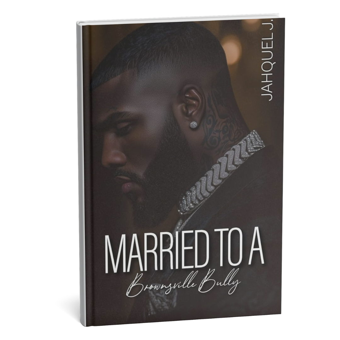 Married to A Brownsville Bully (Book 1)