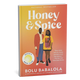 Honey and Spice