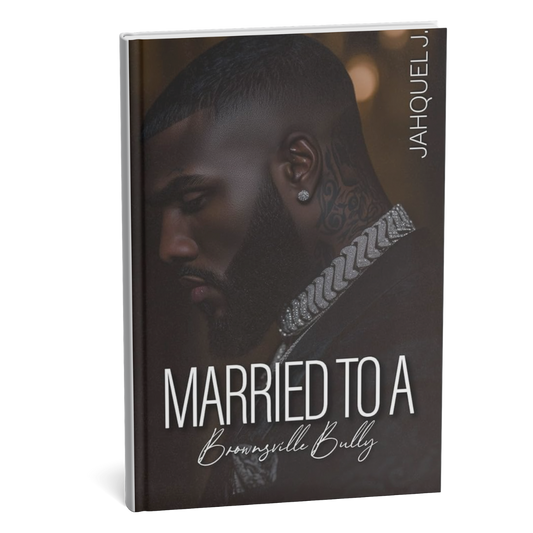 Married to A Brownsville Bully (Book 1)