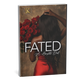 Fated