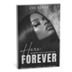 Here, Forever | All To Me Series, Book 2