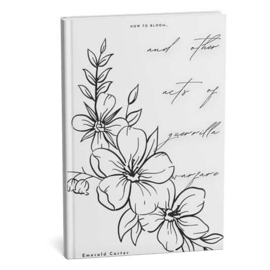 How to bloom… and other acts of guerrilla warfare
