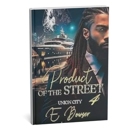Product Of the Street Union City (Book 4)